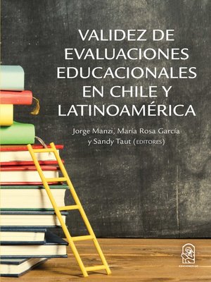 cover image of Validez de evaluaciones educacionales de Chile y Latinoamérica